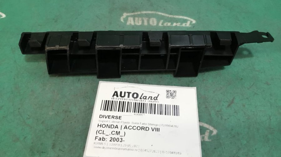 028904282 Suport Lateral Plastic Bara Fata Stanga Honda ACCORD VIII CL ,CM 2003