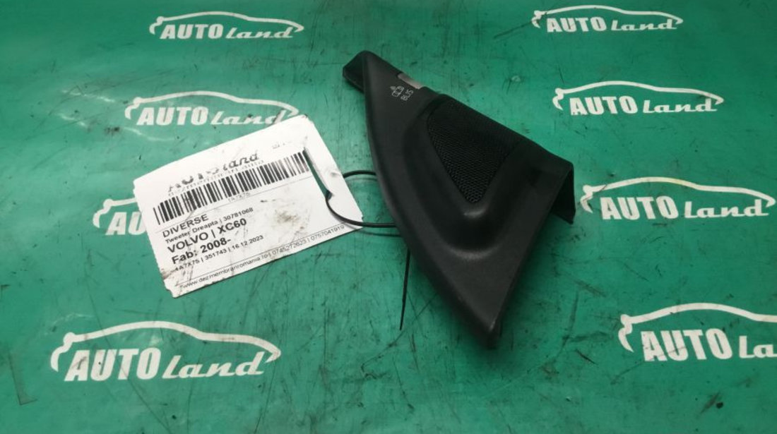 30781068 Tweeter Dreapta Volvo XC60 2008