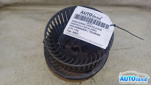 Aeroterma ventilator Habitaclu Incalzire 1k1820015c Volkswagen TOURAN 1T1,1T2 2003