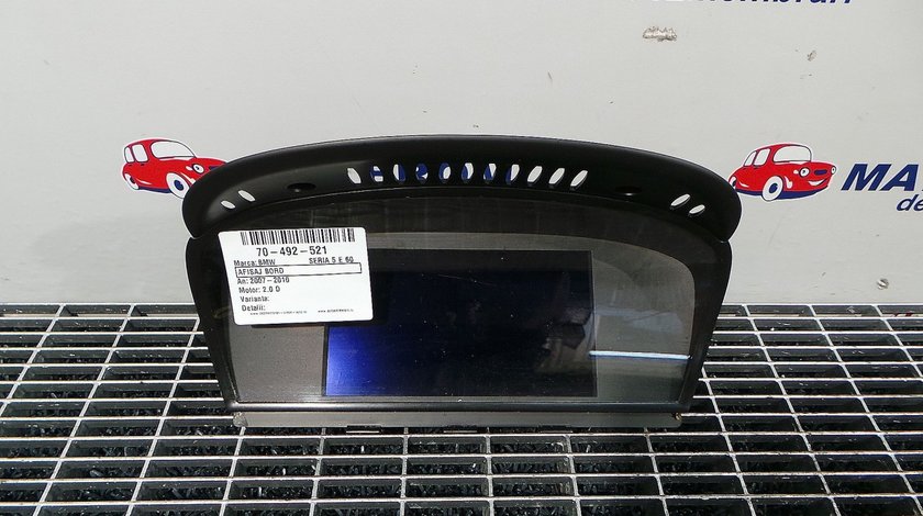 AFISAJ BORD BMW SERIA 5 E 60 SERIA 5 E 60 2.0 D - (2007 2010)