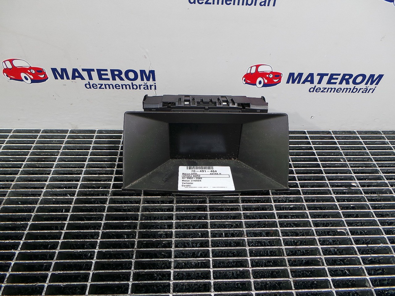 AFISAJ BORD OPEL ASTRA H ASTRA H Z16XER - (2004 2009)