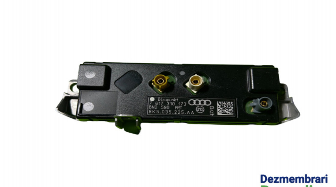 Amplificator antena Cod: 8K5035225AA Audi A4 B8/8K [2007 - 2011] Sedan 4-usi 2.0 TDI multitronic (143 hp) Cod motor: CAGA