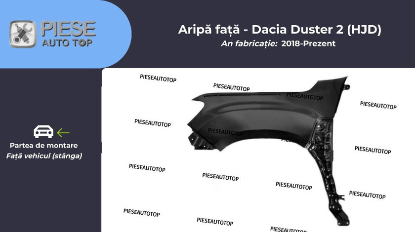 Aripa fata stanga Dacia Duster 2 2018 NOUA 631011252R