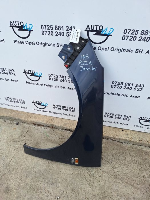 Aripa stanga Opel Insignia 2008-2017 z22A VLD AR 285