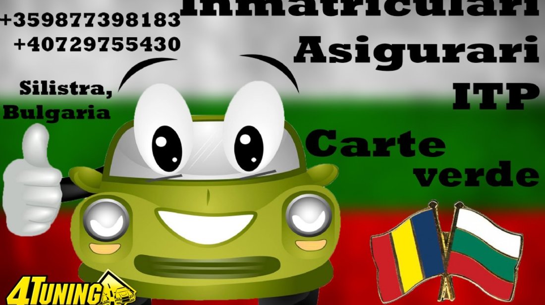 Asigurari Inmatriculari auto pe Bulgaria Carte Verde