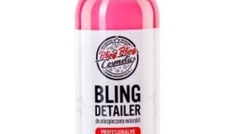 Bling Bling Cosmetics Solutie Detailing Curatat Si Protectie Suprafete Moto 500ML Bling Detailer