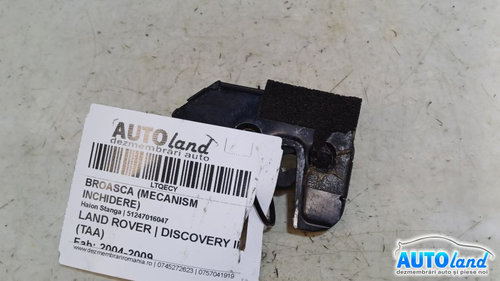 Broasca mecanism Inchidere 51247016047 Haion Stanga Land Rover DISCOVERY III TAA 2004-2009