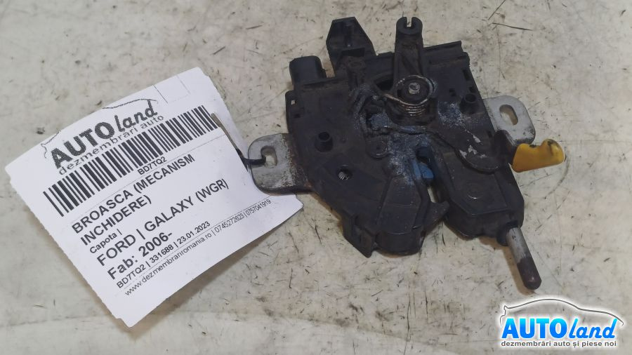 Broasca mecanism Inchidere Capota Ford GALAXY WGR 2006