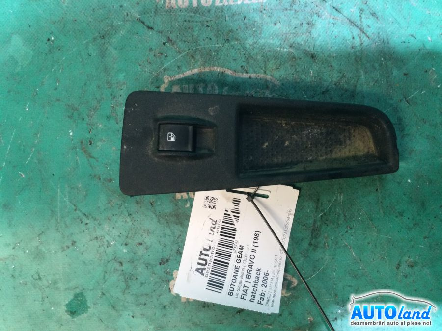 Butoane Geam 735434461 Un Singur Buton Fiat BRAVO II 198 hatchback 2006