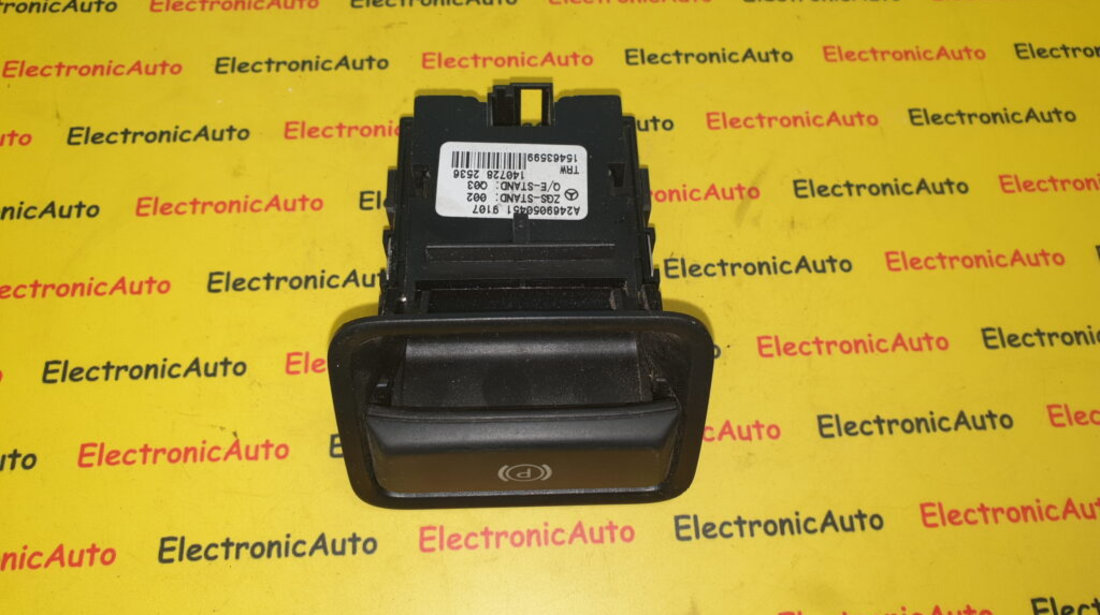 Buton frana de mana Mercedes A2469050451