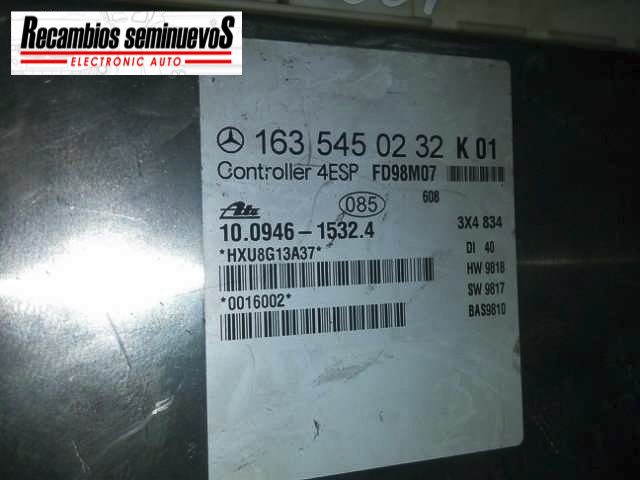 Calculator ABS/ESP ATE MERCEDES-BENZ MERCEDES-BENZ -CUALQUIER MODELO- 163 545 02 32 / 1635450232 / 10 0946 1532 4 / 10094615324163 545 02 32 / 1635450232 / 10 0946 1532 4 / 10094615324