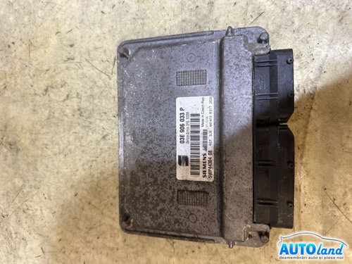 Calculator Ecu Motor 03e906033p Seat IBIZA IV 6J5,6P1 2008-2017