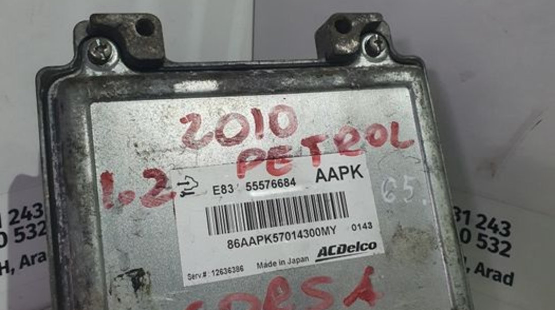 Calculator Ecu Motor Opel Corsa D 1.2 16V 55576684 AAPK