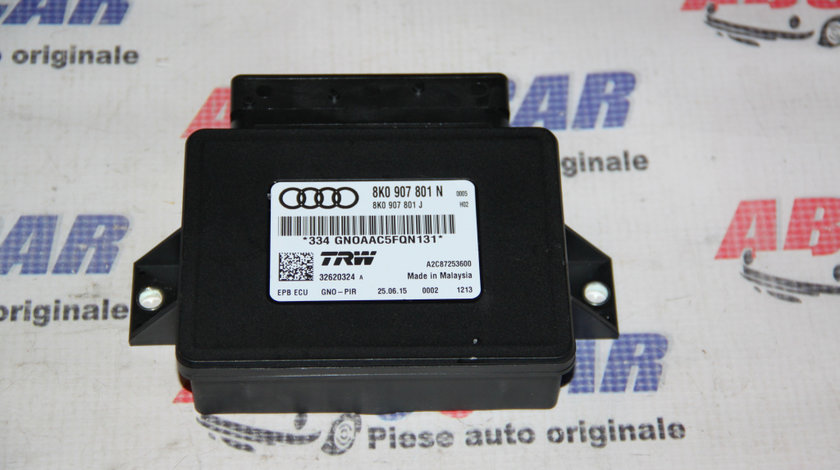 Calculator frana de mana Audi A4 B8 8K cod: 8K0907801N 2008-2015