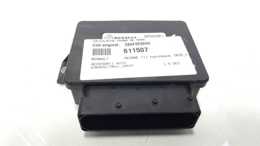 Calculator frana de mana, cod 285F22369R, Renault Megane 3 (id:611507)