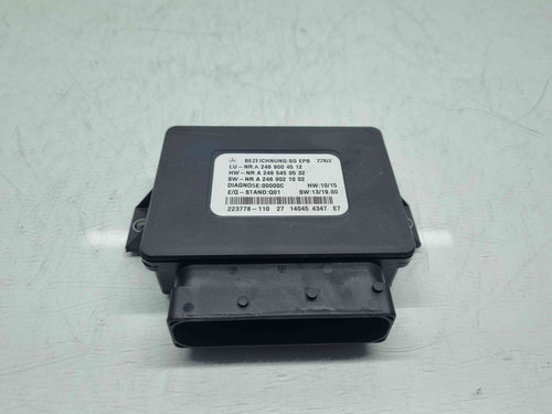 Calculator frana de mana Mercedes Clasa A (W176) [Fabr 2012-2018] A2465450532 1.5 CDI 607951 80KW / ...
