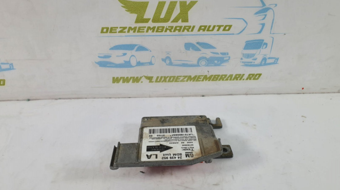 Calculator modul airbag 24439952 1146 Opel Corsa C [2000 - 2003]