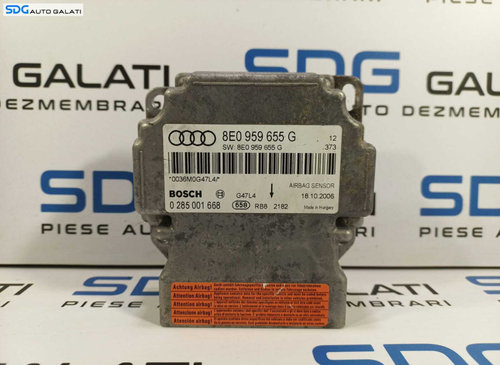 Calculator Modul Airbag Audi A4 B7 2004 - 2008 Cod 8E0959655G 0285001668 [L1338]