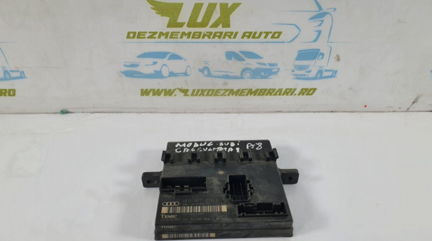 Calculator modul confort 3.0 tdi 4e0907279l Audi A8 D3/4E [2002 - 2005]