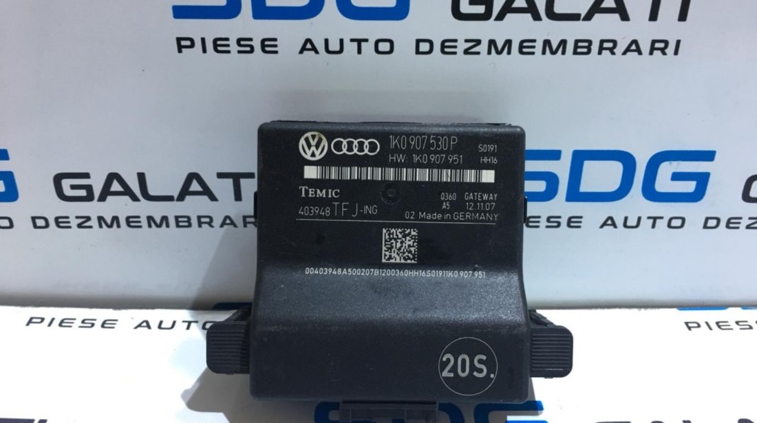 Calculator / Modul control CAN Gateway Audi A3 8P 1.9 tdi BKC 2003 - 2012 COD : 1K0907530P / 1K0 907 530 P