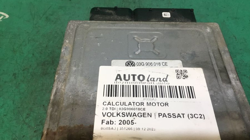 Calculator Motor 03g906018ce 2.0 TDI Volkswagen PASSAT 3C2 2005