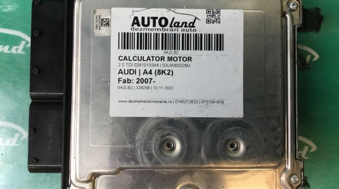 Calculator Motor 03l906022mj 2.0 TDI 0281015584 Audi A4 8K 2007