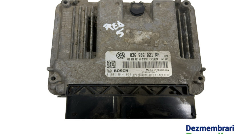 Calculator motor ECU 03G906021PM 0281014061 Volkswagen VW Golf 5 [2003 - 2009] Hatchback 5-usi 1.9 TDI 6MT (105 hp) Cod motor BXE Cod cutie JYJ Cod culoare LY3D