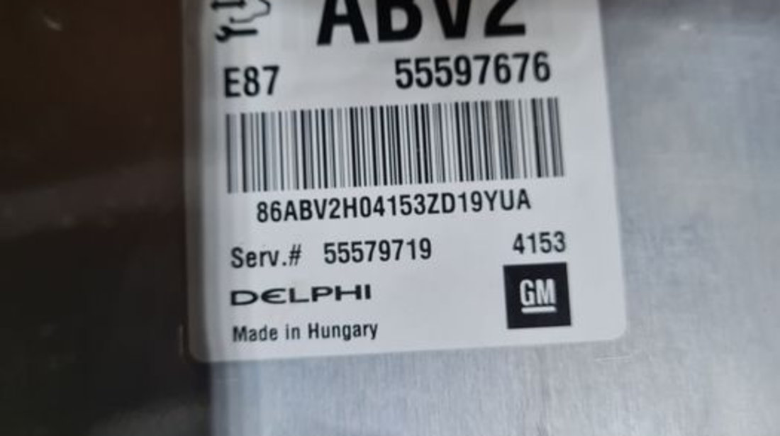 Calculator motor Ecu Opel Astra J Corsa Mokka Meriva 1.7 ABV2 55597676