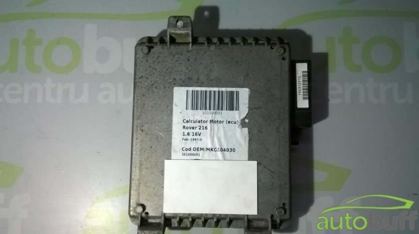 Calculator Motor (ECU) Rover 216 1.6 16V MKC 104030, MKC104030