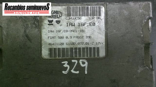 Calculator Motor FIAT 500 2 46411120 / 61602.072.01 Z / 61602 072 01 Z / 6160207201Z / IAW 16F.E0 / ...