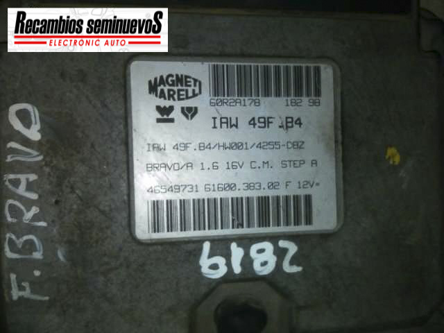 Calculator Motor MAGNETI MARELLI FIAT BRAVA 46549731 / 6160038302 F / 6160038302F / IAW 49F.B4 / IAW 49F B4 / IAW49FB446549731 / 6160038302 F / 6160038302F / IAW 49F.B4 / IAW 49F B4 / IAW49FB4