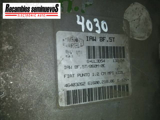 Calculator Motor MAGNETI MARELLI FIAT PUNTO 61600.218.06 E / 61600 218 06 E / 6160021806E / 46403262 / IAW 8F 5T / IAW8F5T61600.218.06 E / 61600 218 06 E / 6160021806E / 46403262 / IAW 8F 5T / IAW8F5T