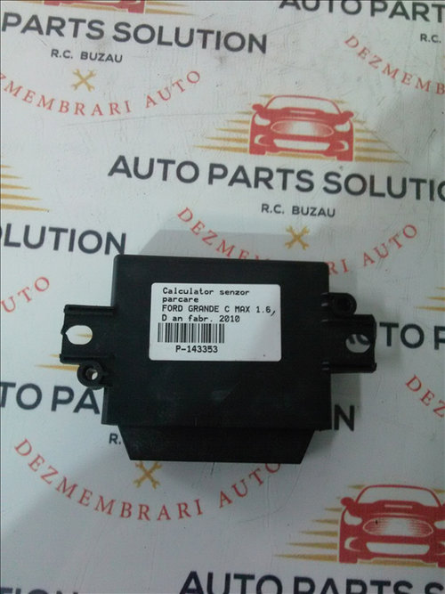 Calculator senzor parcare FORD GRAND C MAX 1.6 D an fabr. 2010