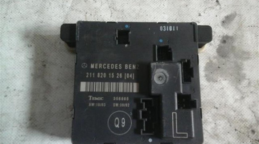 Calculator usa stanga spate Mercedes E Class W211 An 2003 2004 2005 2006 2007 2008 cod A2118201526