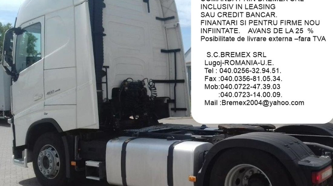 CAP TRACTOR VOLVO FH 460-EURO 6 AN 2014+LEASING AVANS DE LA 10 %-FINANTARI SI FIRME NOI INFIINTATE