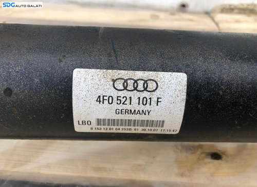 Cardan Ax Cardanic Audi A6 C6 2.7 TDI V6 Quattro 4x4 2005 - 2011 Cod 4F0521101F