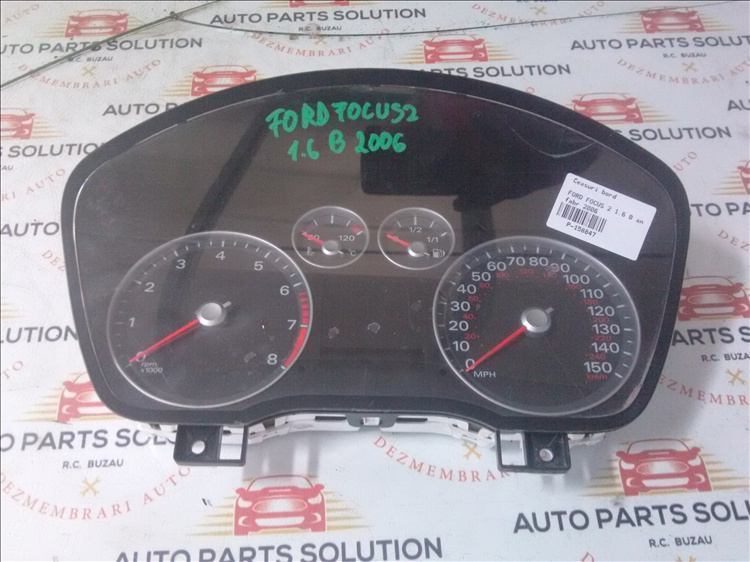 Ceasuri bord FORD FOCUS 2 1.6 B an fabr 2006