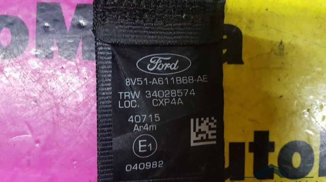 Centura de siguranta Ford Fiesta 6 (2008->) [MK7] 8V51A611B68AE