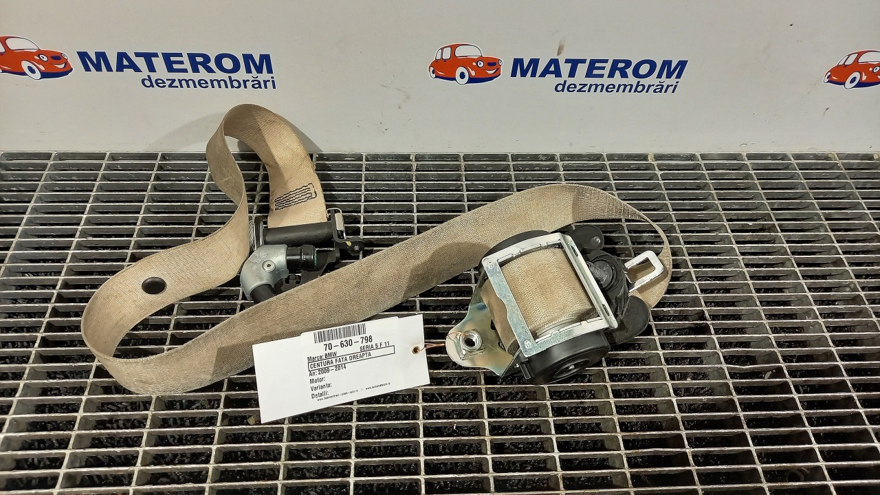 CENTURA FATA DREAPTA BMW SERIA 5 F 11 - - (2010 2014)