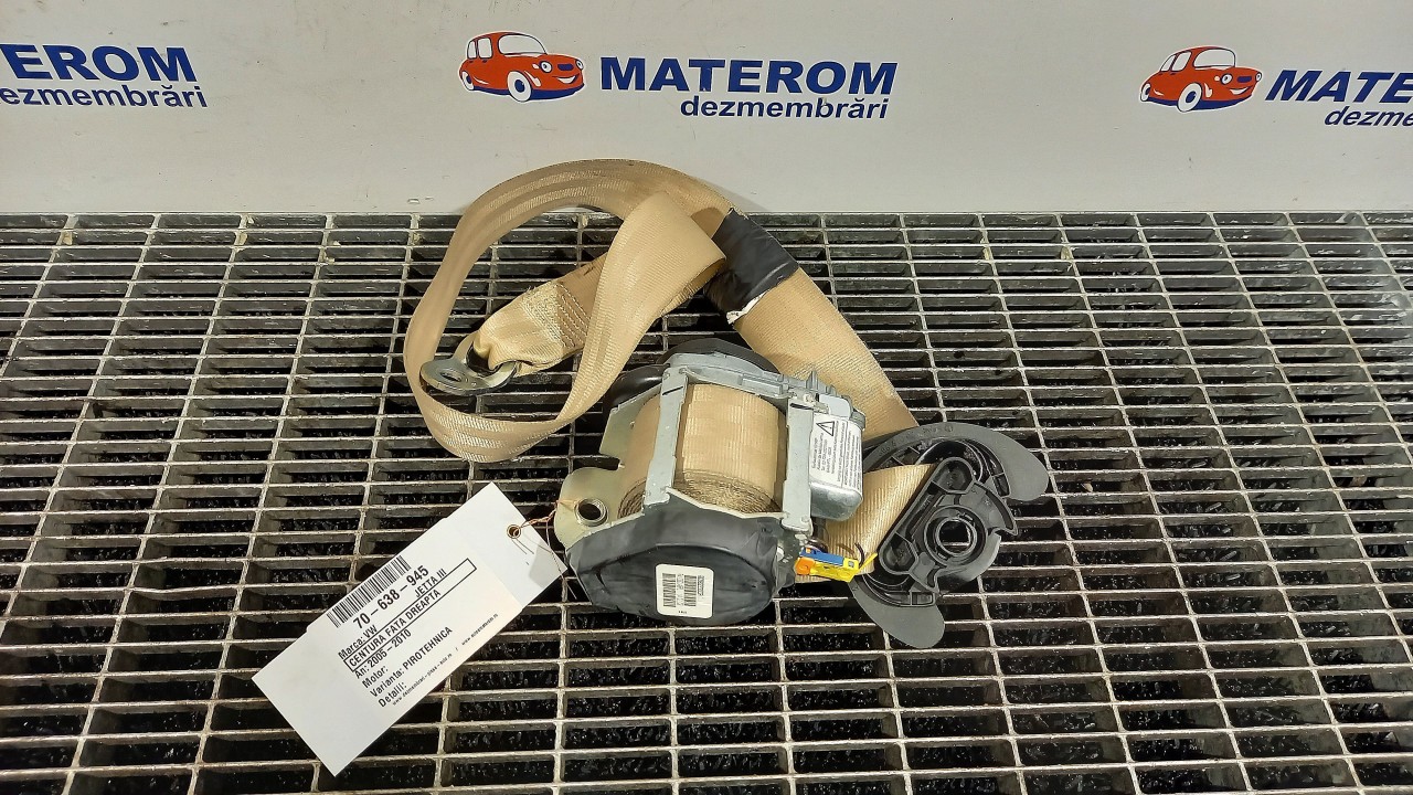 CENTURA FATA DREAPTA VW JETTA III JETTA III - - (2005 2010)