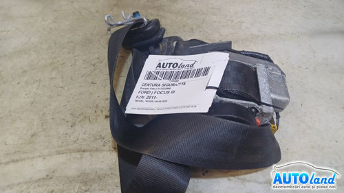 Centura Siguranta 617232000 Dreapta Fata Ford FOCUS III 2011