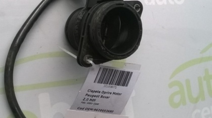 Clapeta Oprire Motor Peugeot Boxer 2.0 HDI