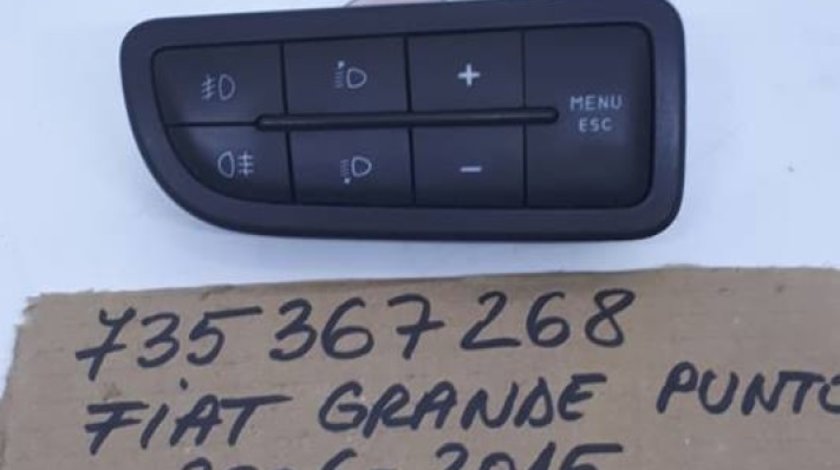 Consola / butoane reglare faruri Fiat Grande Punto 735367268 2006-2015
