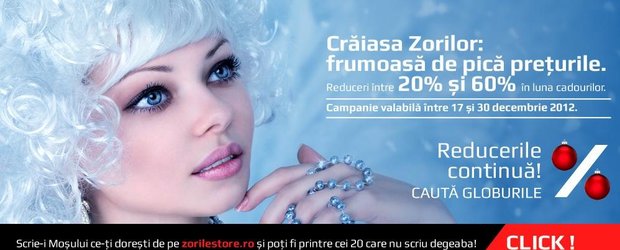 Craiasa Zorilor. Frumoasa de pica preturile - o noua campanie cu reduceri de la ZorileStore