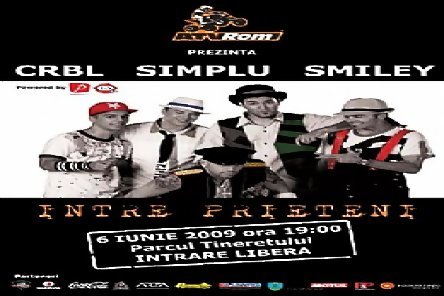 CRBL + SIMPLU + SMILEY = INTRE PRIETENI - Concert - 6 iunie Parcul Tineretului CRBL + SIMPLU + SMILEY = INTRE PRIETENI - Concert - 6 iunie Parcul Tineretului