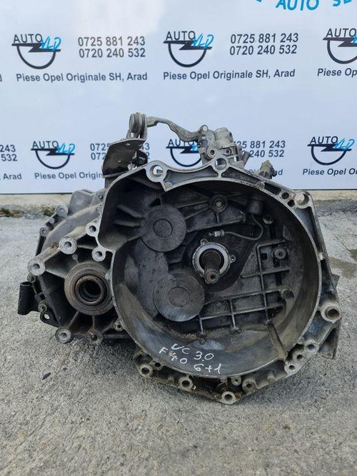 Cutie de viteze F40 6+1 3.0 cdti V6 Opel Vectra C 2002-2005