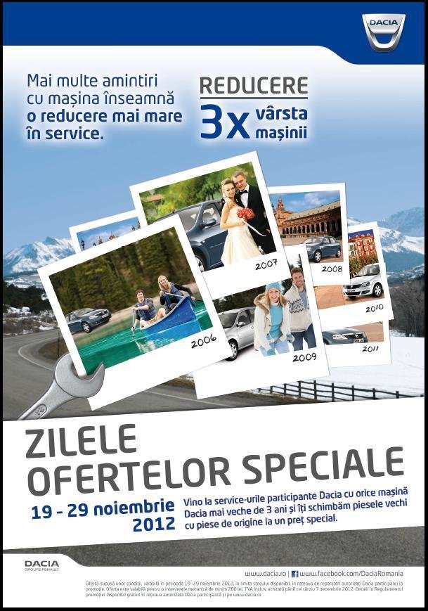 Dacia demareaza campania promotionala 'De 3 x varsta masinii' Dacia demareaza campania promotionala 'De 3 x varsta masinii'
