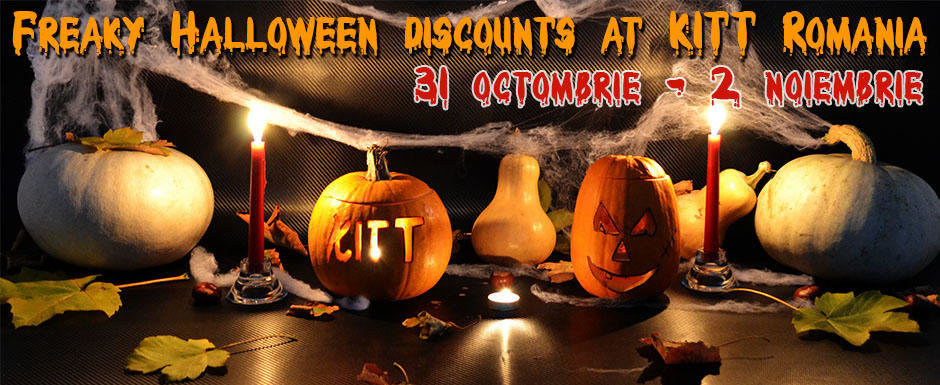 De Halloween, preturile se sperie la KITT Romania! De Halloween, preturile se sperie la KITT Romania!