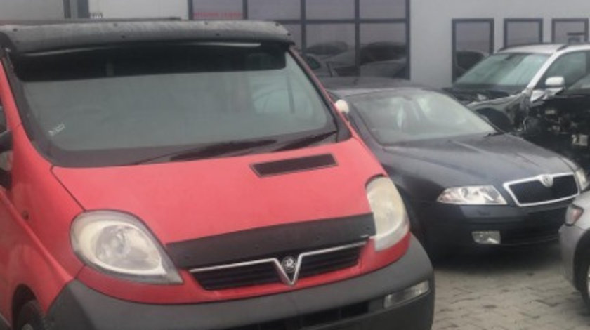 Dezmembram Opel Vivaro,1.9 D an fabr 2005