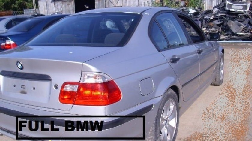 Dezmembrez BMW 320d E46